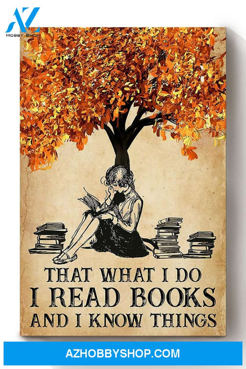 Thats What I Do Read Books And Know Things Librarian Reader Girl Sunflower Canvas And Poster, Wall Decor Visual Art 3
