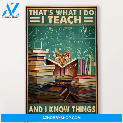 Teacher Classroom Canvas That's What I Do I Teach & I Know Things, Student Wall Art Back to School Gift for Teacher