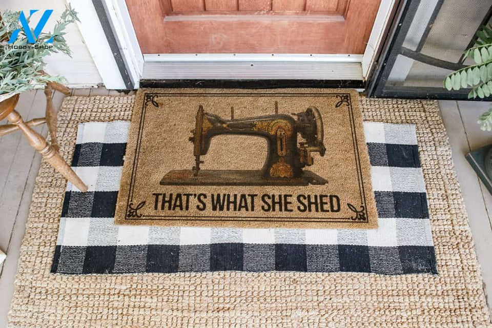 That's What She Shed All Over Printing Doormat | Welcome Mat | House Warming Gift