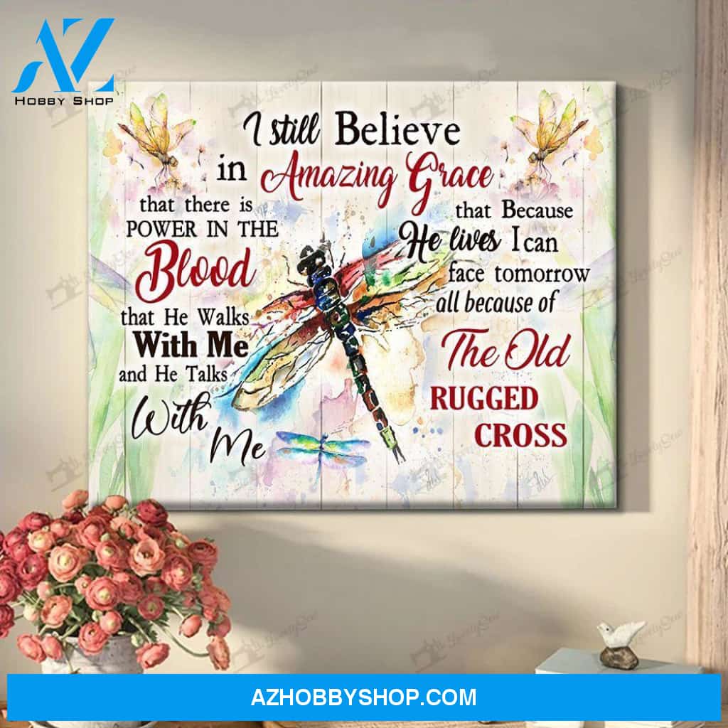 Thd0137 I Still Believe In Amazing Grace Dragonflies Matte Canvas
