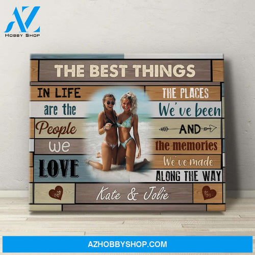 Personalized Canvas, The Best Things Canvas Wall Art, Pefect Gift For Best Friends,Friendships,Gift Idea For Birthday