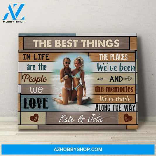 Personalized Canvas, The Best Things Canvas Wall Art, Pefect Gift For Best Friends,Friendships,Gift Idea For Birthday