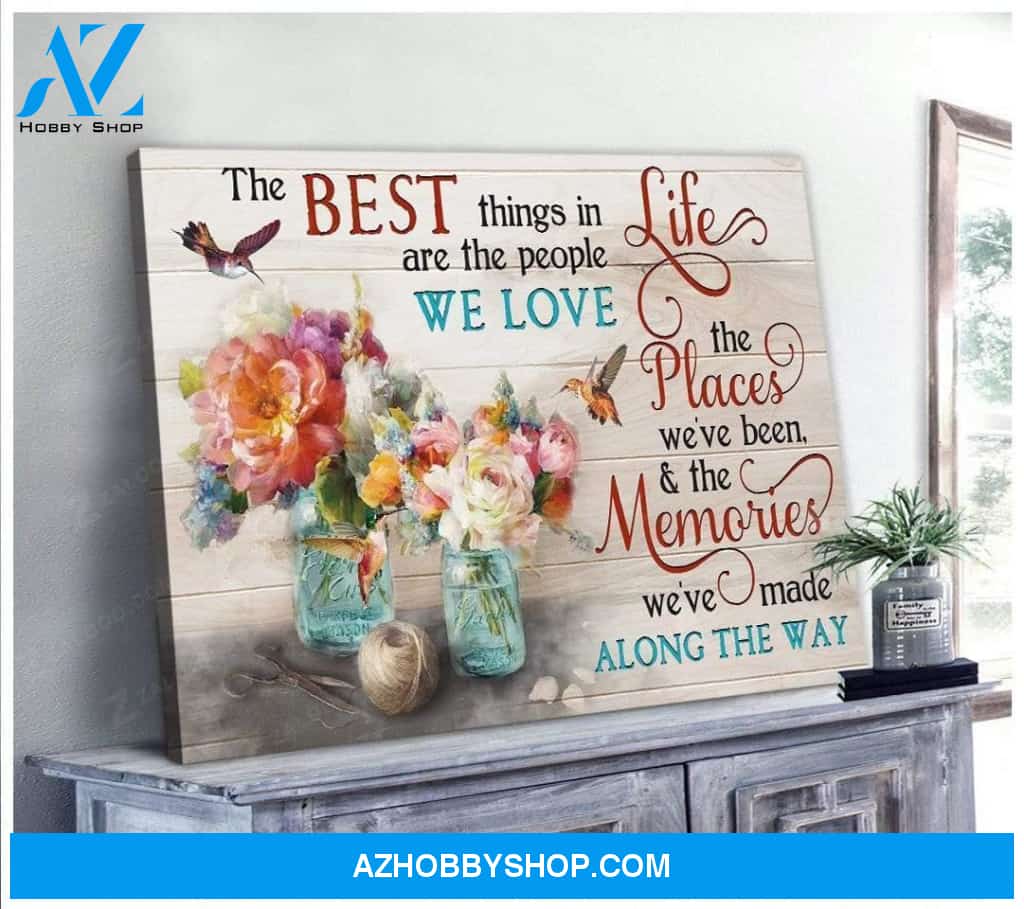 The Best Things In Life Hummingbird Wall Art Canvas