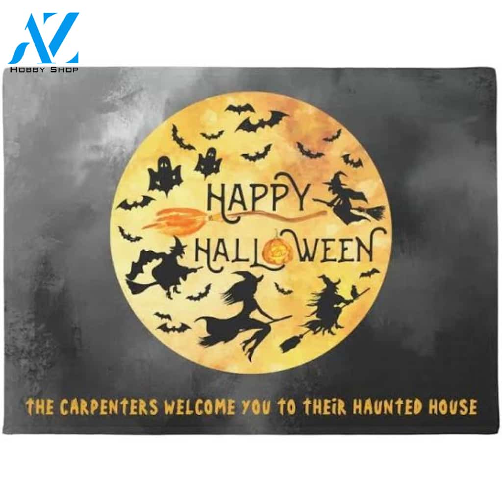 The Carpenters Welcome You to Their Haunted House Happy Halloween, Flying Witches Halloween Doormat Indoor and Outdoor Mat Funny Home Decor Gift for Friend Idea