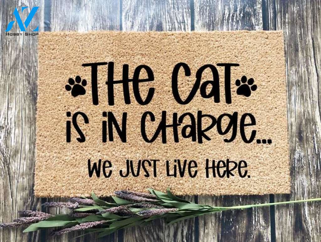 The Cat Is In Charge , Cat Mat, Funny Cat , Doormat , Cat Doormat , Funny Doormat , Cat Sign , Funny Welcome Sign
