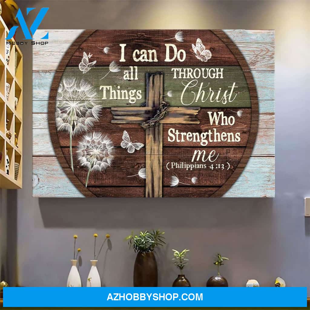 The cross - I can do all things through Christ - Jesus Landscape Canvas Prints, Wall Art