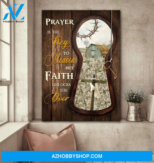 The Cross in dandelion field - Prayer is the key to heaven but faith unlocks the door - Jesus Portrait Canvas Prints - Wall Art