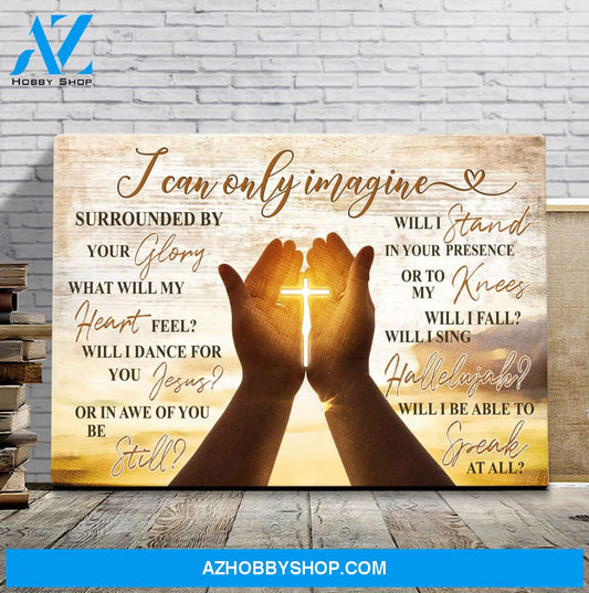 The cross on hands - I can only imagine Jesus Landscape Canvas Prints - Wall Art