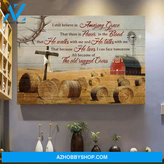 The Cross With Farm I Still Believe In Amazing Grace Jesus Vintage Poster Canvas Wall Decor Visual Art Farmhouse Decor
