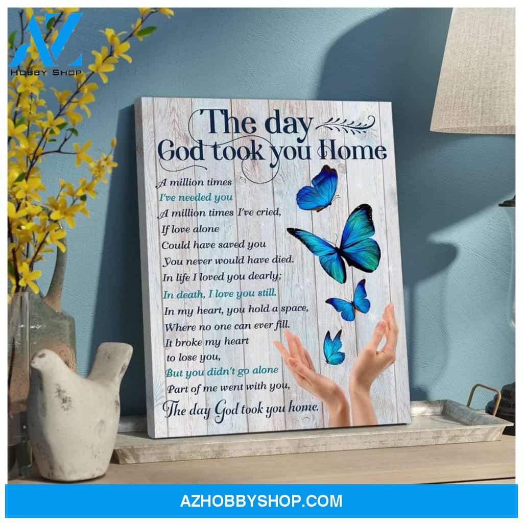 The Day God Took You Home Butterfly Wall Art Canvas