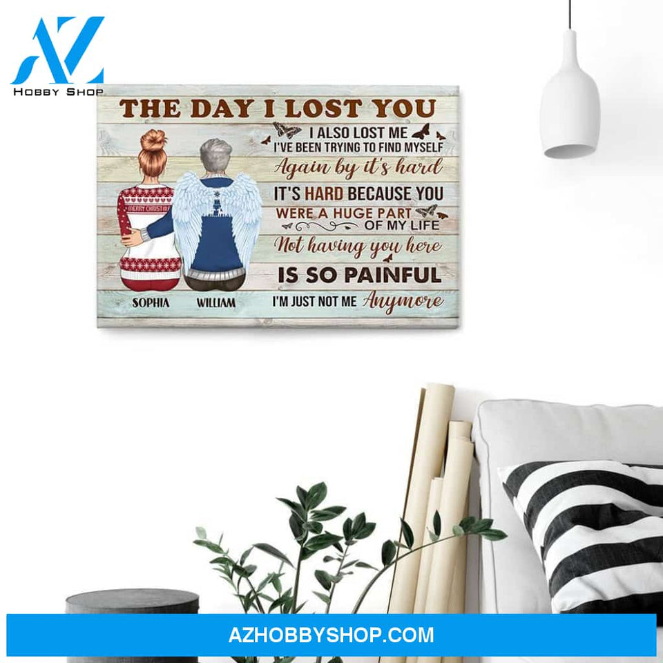 The Day I Lost You - Personalized Poster/Canvas - Memorial Gift For Family Members