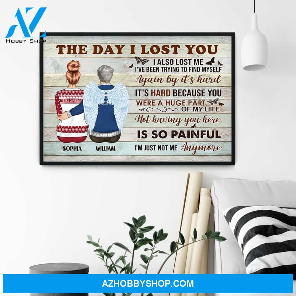 The Day I Lost You - Personalized Poster/Canvas - Memorial Gift For Family Members