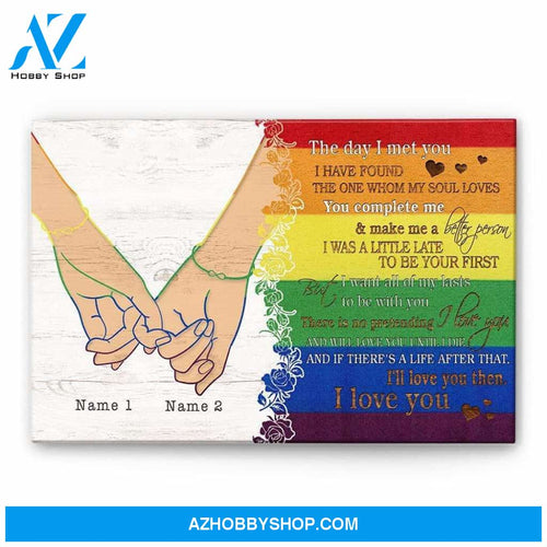 The Day I Met You I Have Found The One Whom My Soul Loves Canvas & Poster