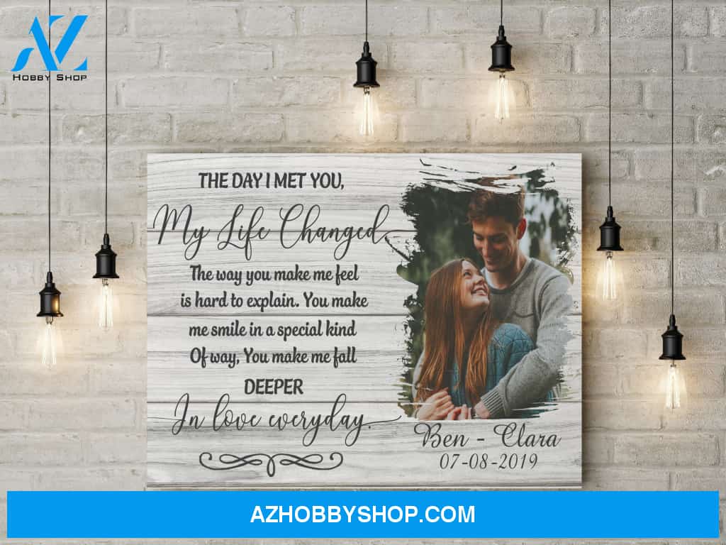 The day I met you my life changed - Personalized Canvas