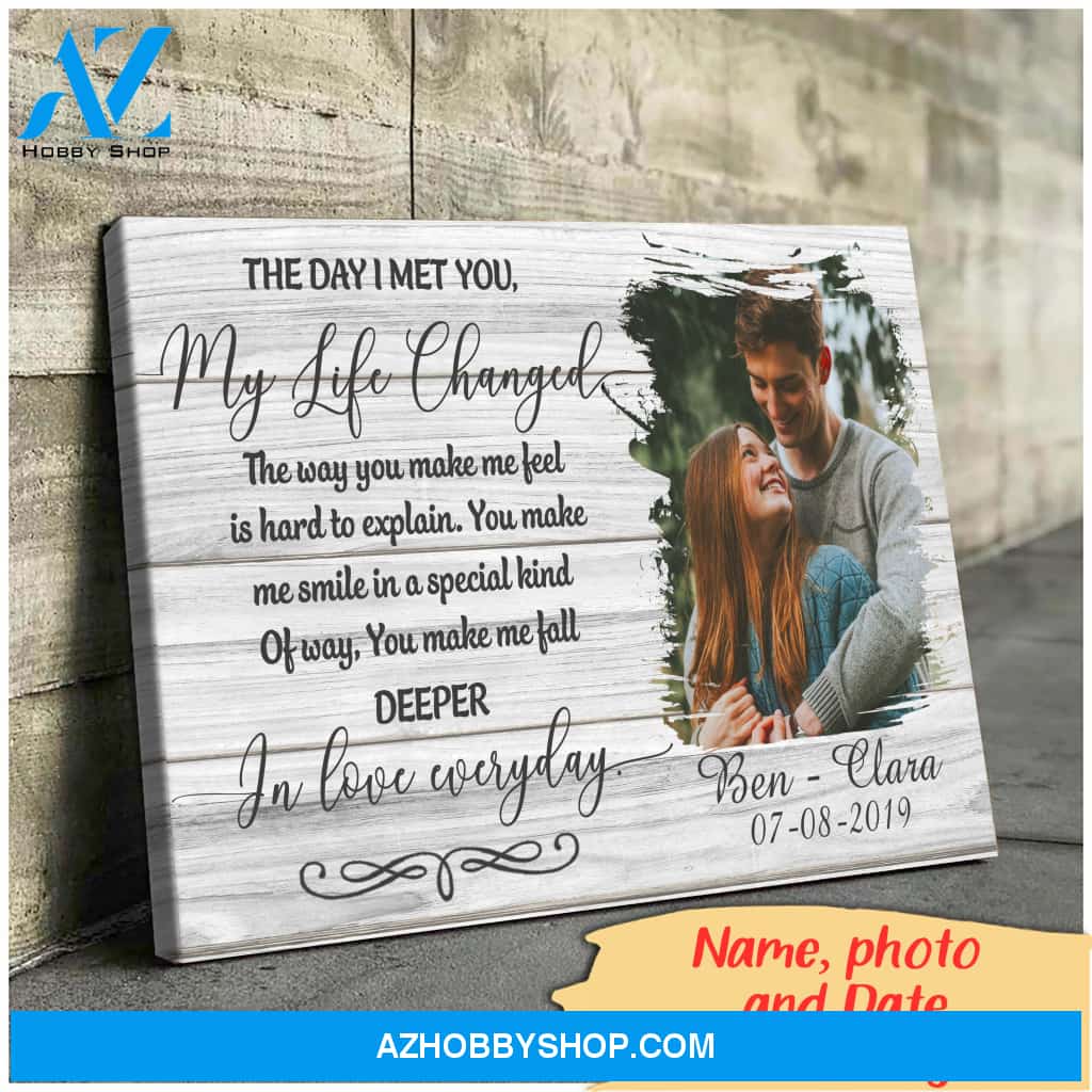 The day I met you my life changed - Personalized Canvas