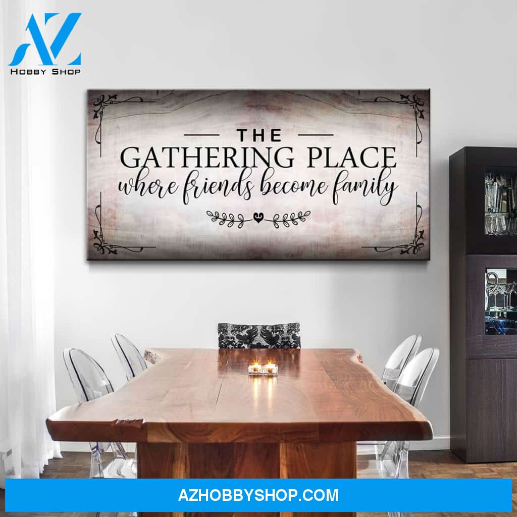The Gathering Place Where Friends Become Family