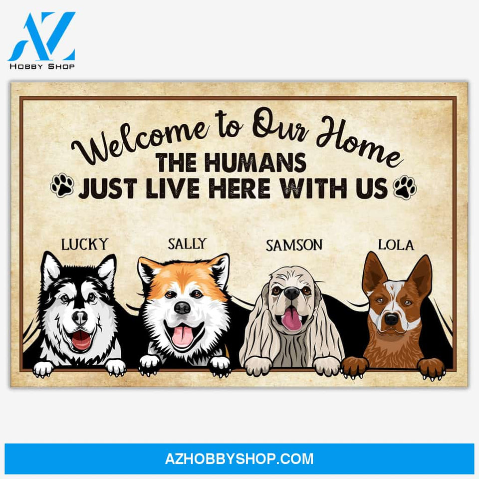 The Humans Just Live Here With Us, Gift For Dog Lovers - Personalized Poster Canvas