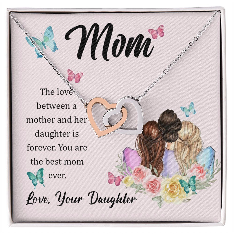 The Love Between A Mother And Daughter Is Forever Interlocking Hearts Necklace