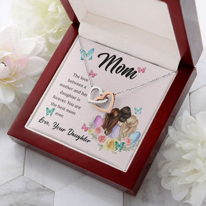 The Love Between A Mother And Daughter Is Forever Interlocking Hearts Necklace