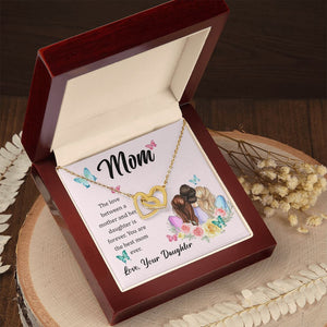 The Love Between A Mother And Daughter Is Forever Interlocking Hearts Necklace