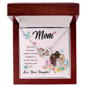 The Love Between A Mother And Daughter Is Forever Interlocking Hearts Necklace