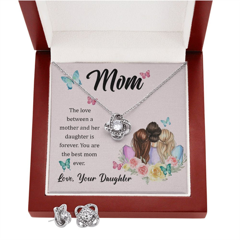 The Love Between A Mother And Her Daughter Is Forever Love Knot Necklace And Earring Set