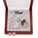 The Love Between A Mother And Her Daughter Is Forever Love Knot Necklace And Earring Set