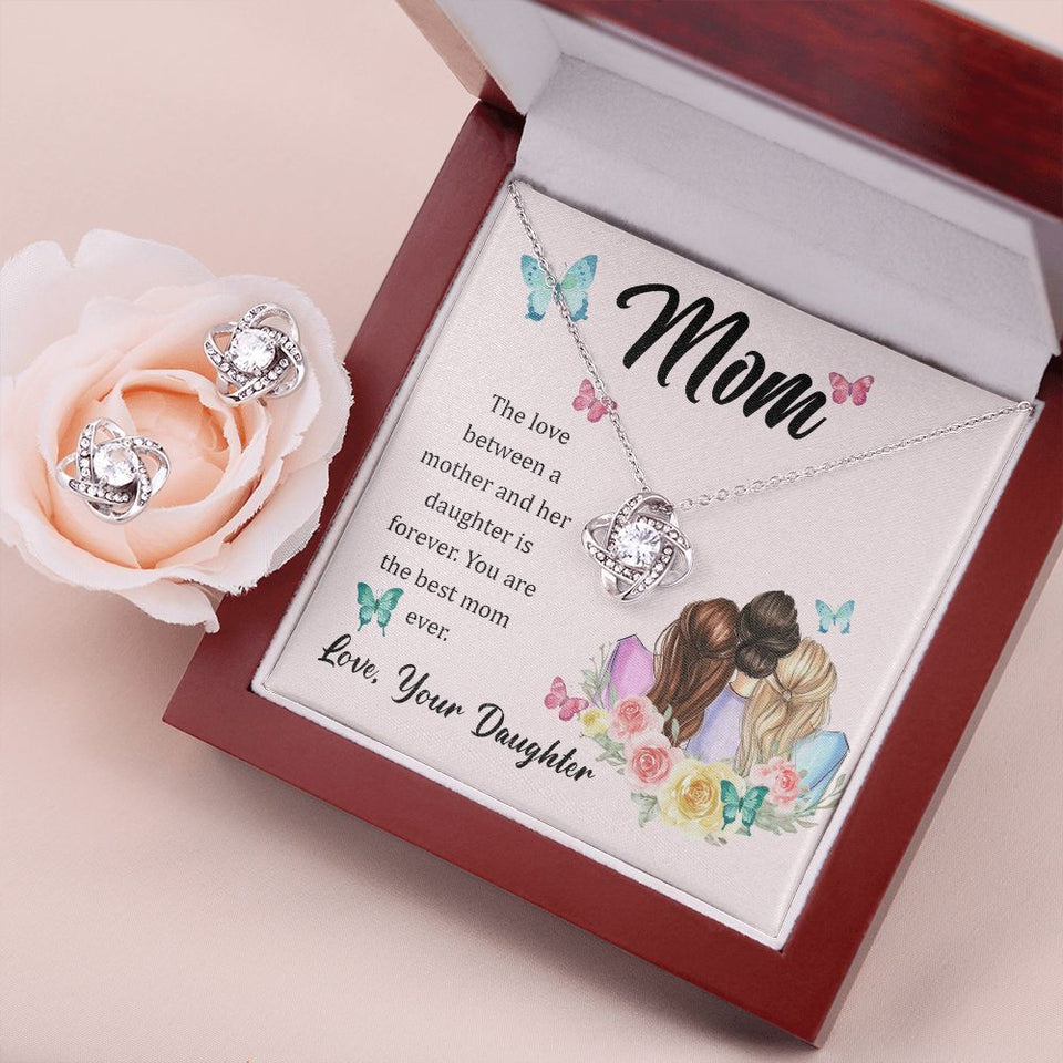 The Love Between A Mother And Her Daughter Is Forever Love Knot Necklace And Earring Set