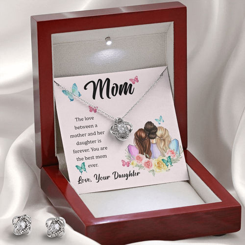 The Love Between A Mother And Her Daughter Is Forever Love Knot Necklace And Earring Set