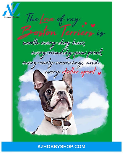 The Love Of My Boston Terrier 11x17 Poster