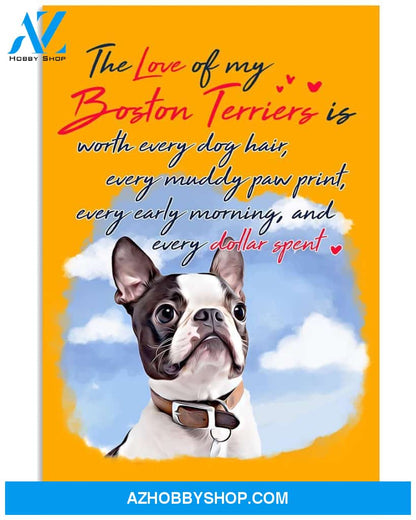 The Love Of My Boston Terrier 24x36 Poster