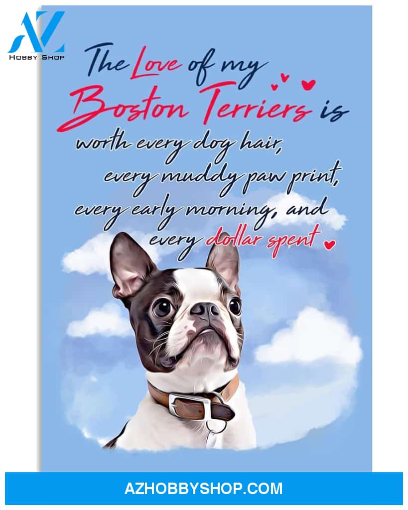 The Love Of My Boston Terrier 24x36 Poster