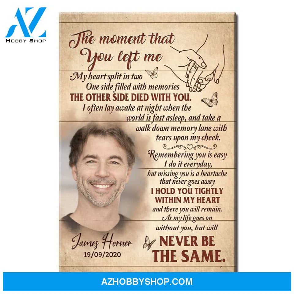 The Moment That You Left Me Personalized Canvas