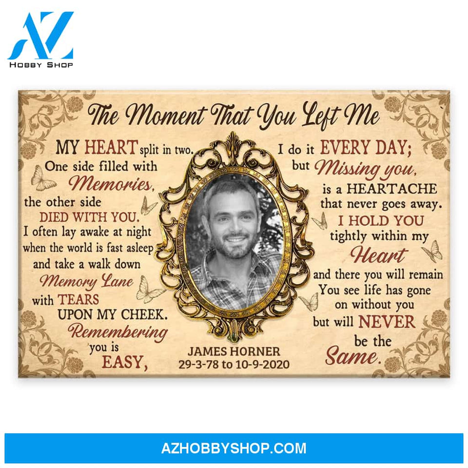 The Moment That You Left Me Personalized Canvas