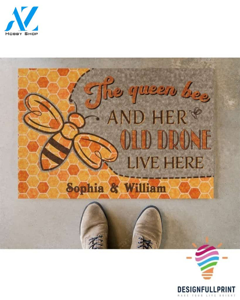 The Queen Bee And Her Old Drone Live Here Personalized Welcome Doormat NHD