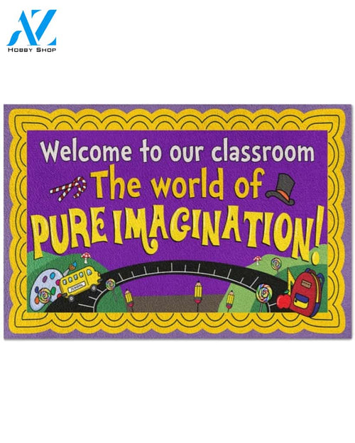 The World Of Pure Imagination Classroom Doormat Indoor And Outdoor Mat Entrance Rug Sweet Home Decor Housewarming Gift Gift For Classroom Friend Family Stem Feminist