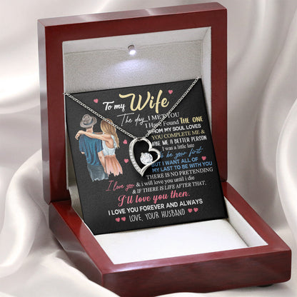 To My Wife | The Day I Met You | Forever Love Necklace