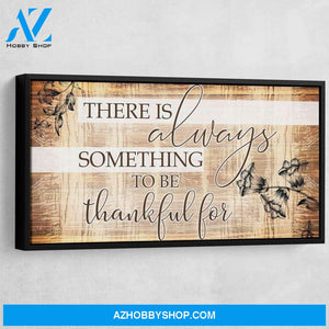 There Is Always Something To Be Thankful For