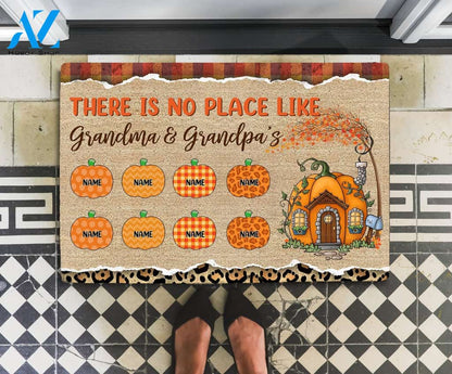 There Is No Place Like Grandma and Grandpa's House Autumn Pumpkin Personalized Doormat For Grandparents, HN98, TRNA
