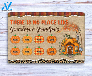 There Is No Place Like Grandma and Grandpa's House Autumn Pumpkin Personalized Doormat For Grandparents, HN98, TRNA