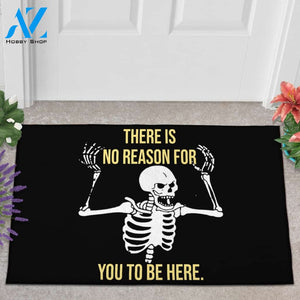 There Is No Reason For You To Be Here Skull Doormat Welcome Mat Housewarming Gift Home Decor Funny Doormat Gift For Friend Gift For Halloween