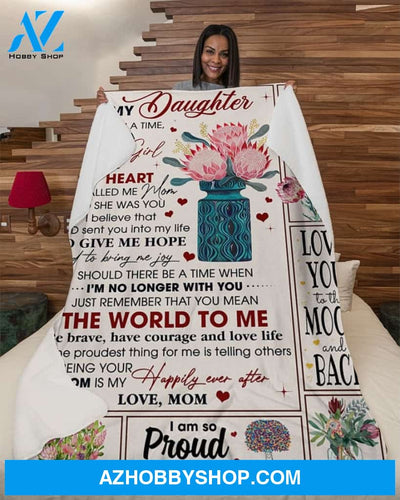 There Was A Little Girl Stole My Heart-To Daughter Fleece Blanket Gift For Daughter