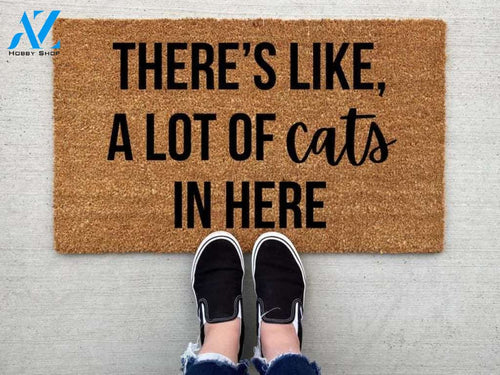 There's Like A Lot Of Cats In Here doormat, home decor, custom doormat, welcome mat, Cat doormat, funny doormat, front door mat, welcome