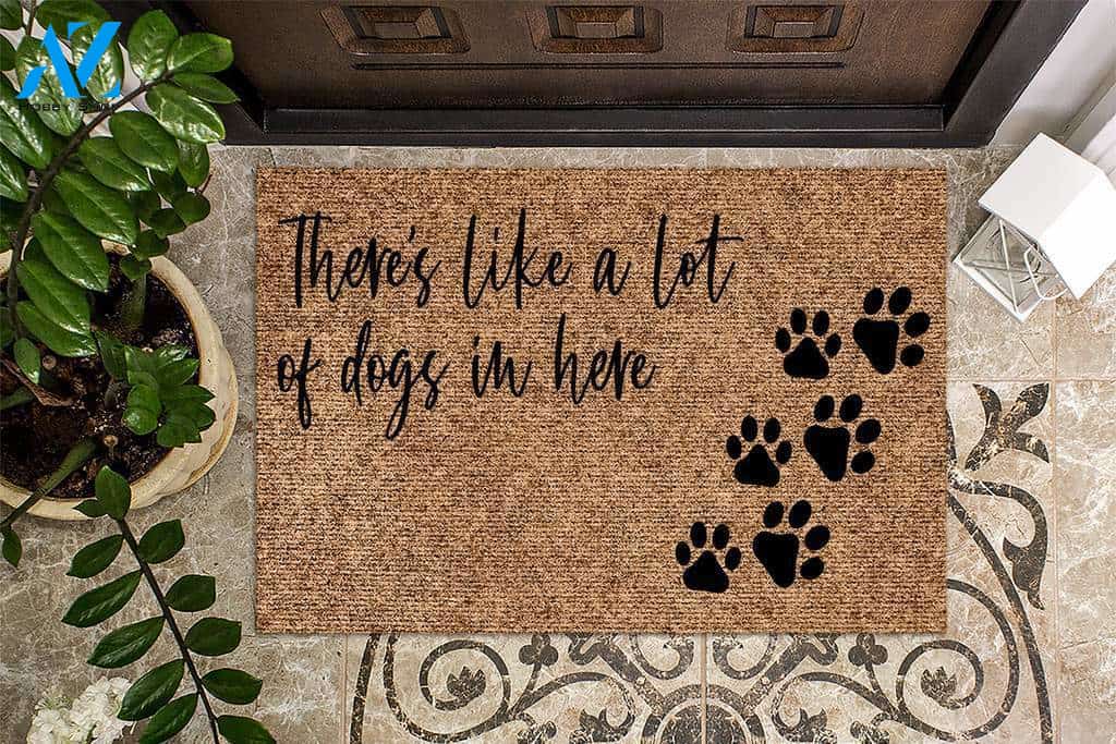 There's like a lot of dogs in here! Funny Doormat | Welcome Mat | House Warming Gift