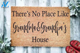 There's No Place Like Grandma And Grandpa's Indoor and Outdoor Doormat Warm House Gift Welcome Mat Gift for Friend Family