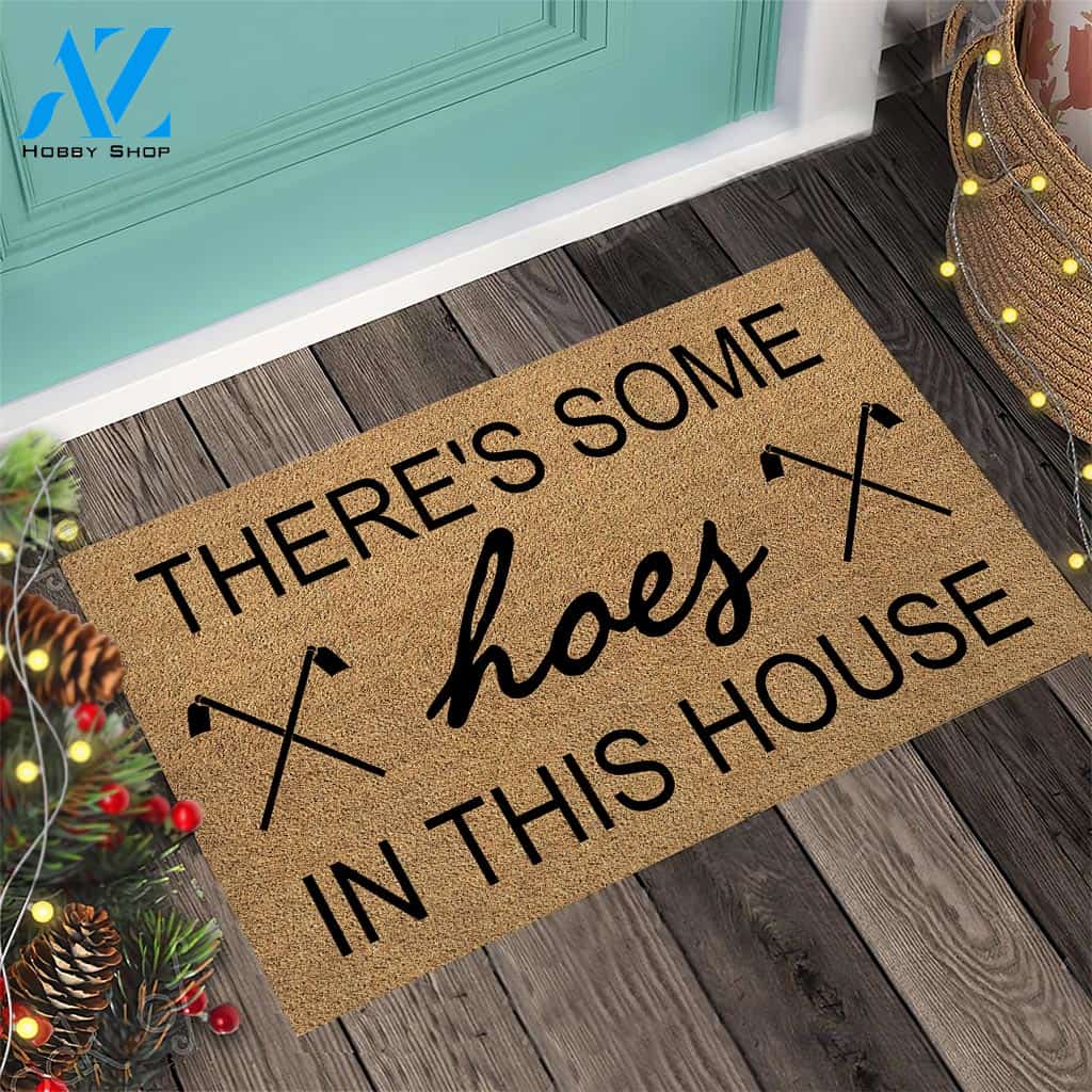 There's Some Hoes In This House - Gardening Coir Pattern Print Doormat