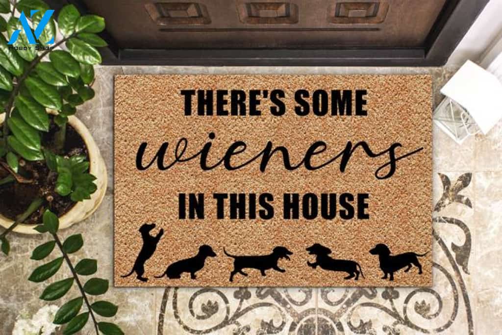 There's Some Wieners In This House Doormat | Welcome Mat | House Warming Gift