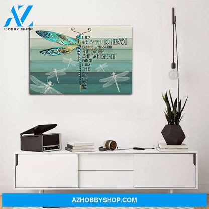 They Whispered To Her You Cannot Withstand The Storm Dragonfly Matte Canvas, Wall Art Decor Canvas