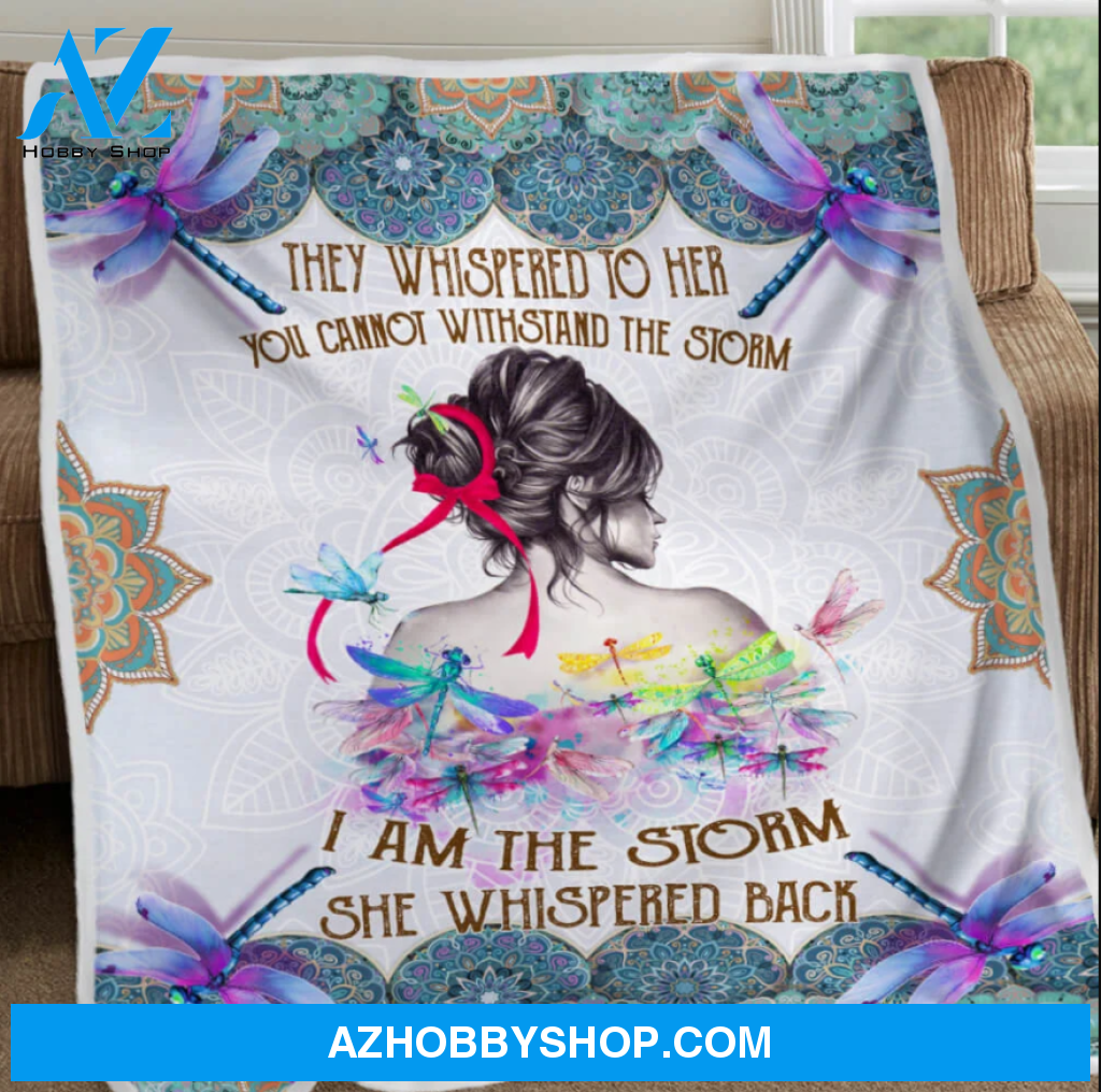 They Whispered To Her You Cannot Withstand The Storm I Am The Storm She Whispered Back Dragonfly Fleece Blanket Home Decor Bedding Couch Sofa Soft And Comfy Cozy