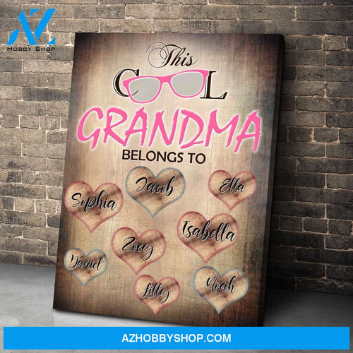 This Cool Grandma Belongs To Personalized Premium Canvas